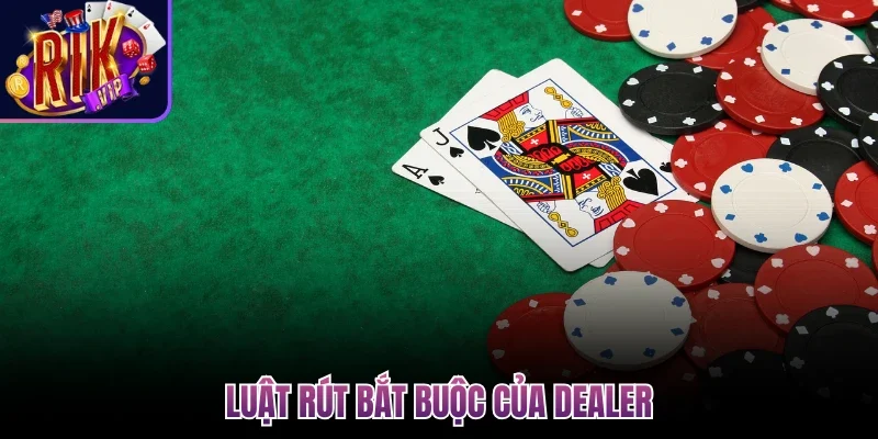 Blackjack Rikvip - Sân Chơi Đấu Trí Đẳng Cấp Quốc Tế 4 Luật rút bắt buộc của dealer
